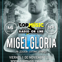 Migel Gloria *** Top Music Radio Underground Sets.7 *** Noviembre 2019 by Migel Gloria