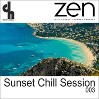 Sunset Chill Session 003 (Zen Fm Belgium) by Dave Harrigan