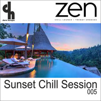 Sunset Chill Session 005 (Zen Fm Belgium) by Dave Harrigan