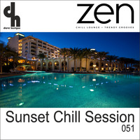 Sunset Chill Session 051 (Zen Fm Belgium) by Dave Harrigan