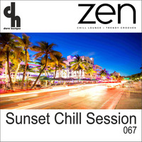 Sunset Chill Session 067 (Zen Fm Belgium) by Dave Harrigan