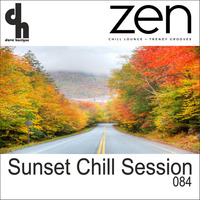Sunset Chill Session 084 (Zen Fm Belgium) by Dave Harrigan