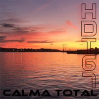 Total Calm (Original mix) by HDT67