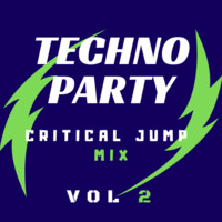 Ibiza Techno Party - Critical Jump - Vol 2 by Drum Blaster