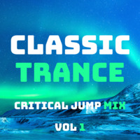 Classic Trance (1997-2003) - Critical Jump - Vol 1 by Drum Blaster
