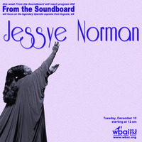 From the Soundboard #400 - Jessye Norman by Reggie Johnson