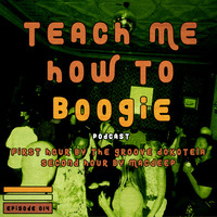 Teach Me How To Boogie 014A by The Groove Dokotela by Teach Me How To Boogie