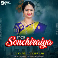MORE SONCHIRAIYA - DJ KAPIL X DJ SAURABH by Dj Kapil Exclusive