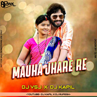 Mauha Jhare Re - Cg Remix 2020 - Dj Vsj x Dj Kapil by Dj Kapil Exclusive
