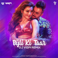 Bijli Ki Taar (Remix) - Tony Kakkar - DJ Vispi by AIDL Official™