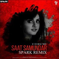 Saat Samundar Paar (Deep Ocean Mix) - DJ Spark by AIDL Official™