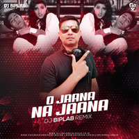 O Jaana Na Jaana (Remix) - DJ Biplab by AIDL Official™