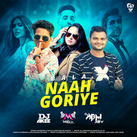 Naah Goriye (Remix) - Bala - DJ Akee X DJ Monica X DJ Abhi ABY by AIDL Official™