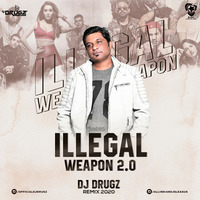 Illegal Weapon 2.0 (Remix 2020) - Street Dancer - DJ Drugz by AIDL Official™