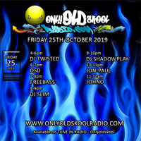 Freebass - Bustin out some ruff 92 - Onlyoldskoolradio.com - 25th October 2019 by Freebass