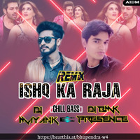 Ishq Ka Raja Remix - DJ Mayank X DJ BMK PRESENCE by Mumbai Flwo Remix