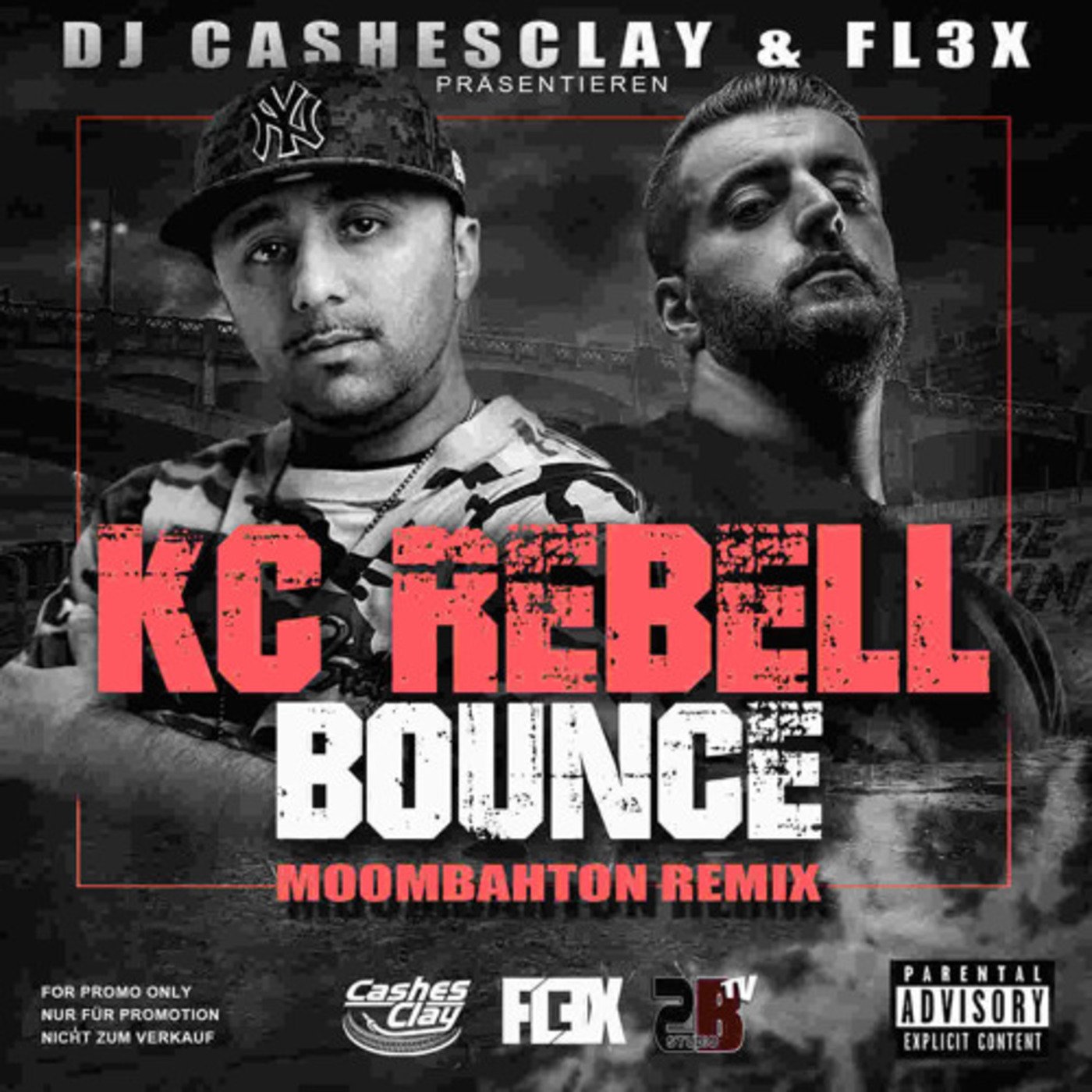 KC REBELL - BOUNCE (DJ CASHESCLAY & FL3X MOOMBAHTON REMIX )