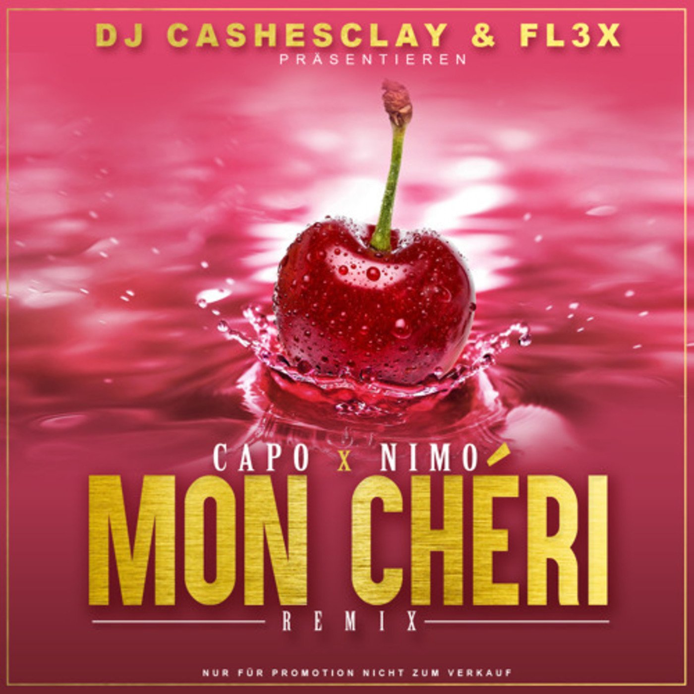 CAPO & NIMO - Mon Cheri ( DJ CASHESCLAY & FL3X REMIX )