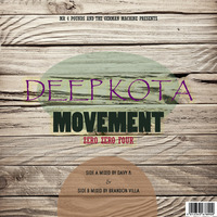 Deep Kota Movement 004B Mixed  By Brandon Villa by Deep Kota Movement
