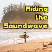 Riding The Soundwave 31 - Past, Present, Future by Chris Lyons DJ
