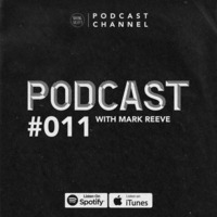 RS #011 with Mark Reeve by Raving Society Podcast
