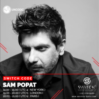 SWITCH CODE #EP147 - Sam Popat by Switch Code by Switch Entertainment