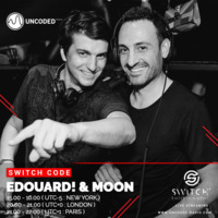 SWITCH CODE #162 - Edouard! &amp; Moon by Switch Code by Switch Entertainment