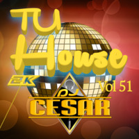 51 - Tu HOUSE 2K VOL 51 - DJ CESAR _PN by VDJ CESAR  🎧(salsa-bachata-merengue-cumbia-Latin Music-House)