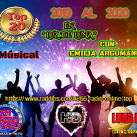 Luz de Luna con el Top20 Músical by Emilia Argumánez ( Programas en Radio Ilusión)