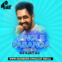 Single Pasanga ( Tapori Mix) Dj Ajay Aj(www.newdjsworld.in) by MUSIC