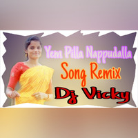 Yem Pilla Nappudalla Song Remix Dj Vicky(www.newdjsworld.in) by MUSIC