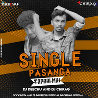 Single Pasanga TAPORI MIX -DJ DEECHU DJ CHIRAG by Dj-Prasad Bhandari