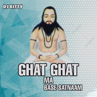Ghat Ghat Ma Base He Jai Satnaam || Satnaam Dj Remix Song || Cg Dj Song by Dj Bitty Official
