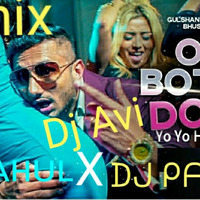 One Bottle Down(Remix) The EDM Drop Mix Ft.Yo Yo Honey Sing &gt;Dj Rahul X Dj Partha X Dj Avi(Edm Tronic Vol-1) by Rahul Adhikary