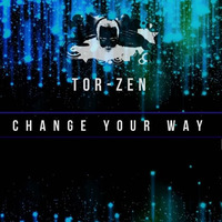Change your way by Tor-Zen