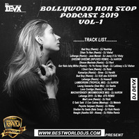 BOLLYWOOD NON STOP  PODCAST 2019  VOL-1 DJ DEVX by DJ Devx