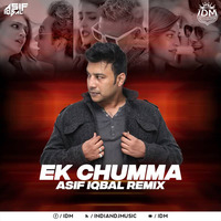 Ek Chumma (Remix) - Asif Iqbal by INDIAN DJS MUSIC - 'IDM'™