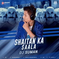 Shaitan Ka Saala(Remix)Dj Suman S by INDIAN DJS MUSIC - 'IDM'™
