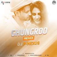 Ghungroo (Remix) DJ P NEXUS by INDIAN DJS MUSIC - 'IDM'™