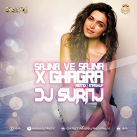 Sajna Ve Sajna X Ghagra (Remix) Mashup DJ Suraj by INDIAN DJS MUSIC - 'IDM'™