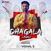 Dhagala Lagali - DJ Vishal S Rmx by DJ VISHAL S OFFICIAL