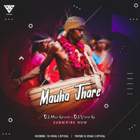Mauha Jhare - DJ Maa Sharda x DJ Vishal S by DJ VISHAL S OFFICIAL