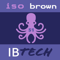 IBTECH 51 | Minimal Tech-Dub by iso & ioky