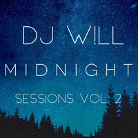 Dj W!LL - Midnight Sessions Vol. 2 by W!LL
