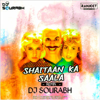 Shaitan Ka Saala (Bala-Remix)-DJ Sourabh by DJ Sourabh
