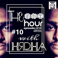01 The EDM Hour #10 by HRDHA