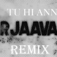 DJ IMK TU HI ANNA REMIX by Djimk Imrankhan