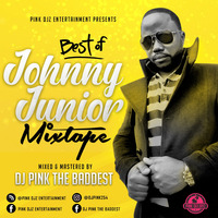 Dj Pink The Baddest - Best Of Johnny Junior Mixtape (Pink Djz) by PINK SUPREME ENTERTAINMENT