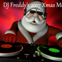 DJ Freddys Christmas MegaMix 2017 by Freddy Lopez