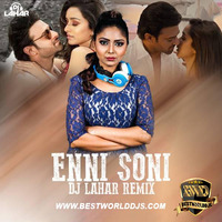 Enni Soni (Remix) - Saaho - DJ Lahar by BestWorldDJs Official